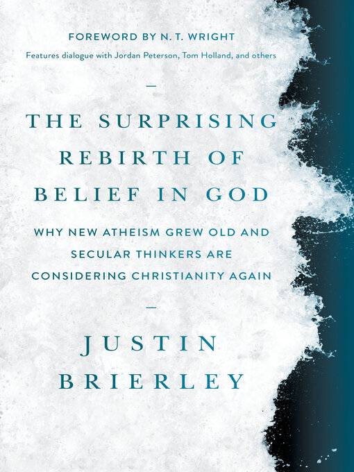 Title details for The Surprising Rebirth of Belief in God by Justin Brierley - Wait list